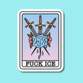 Fuck Ice Tarot Social Justice Sticker - Profits Donated